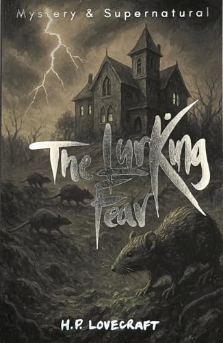 The Lurking Fear Collected Short Stories