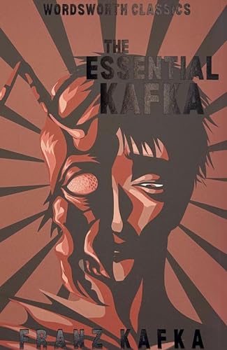 The Essential Kafka Wordsworth Classics