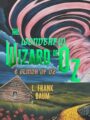 The Wonderful Wizard of Oz and Glinda of Oz