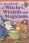 Witches Wizards Magicians