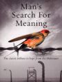 Man's Search for Meaning