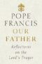 OUR FATHER