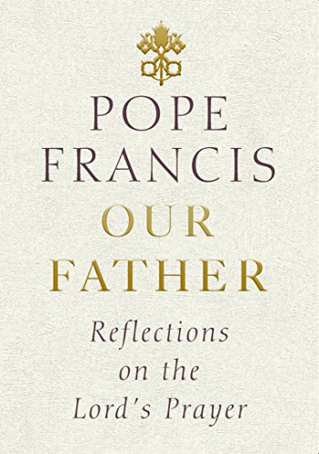 OUR FATHER