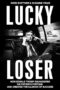 Lucky Loser