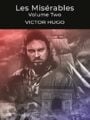 Les Miserables Volume Two