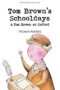 Tom Brown's schooldays