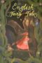 English Fairy Tales (Wordsworth Collection Children's Library) (Wordsworth Collection Children's Library)