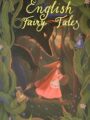 English Fairy Tales (Wordsworth Collection Children's Library) (Wordsworth Collection Children's Library)