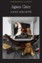 Agnes Grey (Wordsworth Classics) (Wordsworth Collection)