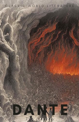 THE INFERNO (Wordsworth Classics of World Literature) (Wordsworth Classics of World Literature)