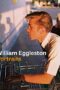 William Eggleston Portraits