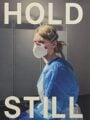 Hold Still