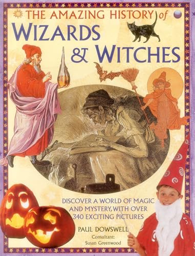 Amazing History of Wizards and Witches