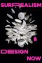 Surrealism and Design Now