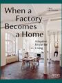 Adaptive Re-Use for Homes