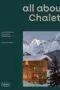 All about CHALETS