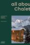 All about CHALETS