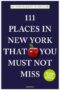 111 Places New York You Must Not Miss