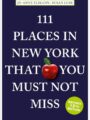 111 Places New York You Must Not Miss