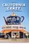 California Crazy. American Pop Architecture. 45th Ed