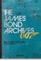 The James Bond Archives. the Complete Films