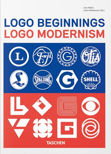 Logo Beginnings. Logo Modernism. 45th Ed