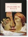 Anatomical Waxes. 45th Ed