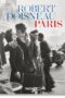 Robert Doisneau. Paris. 45th Ed
