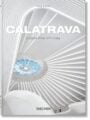 Calatrava. Complete Works 1979-Today. 45th Ed