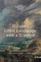 Rubens's Great Landscape with a Tempest