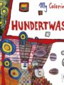 My Painting Book A Journey In The World Of Phantasy With Hundertwasser