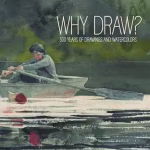 Why draw?