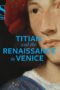 Titian and the Renaissance in Venice