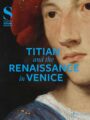 Titian and the Renaissance in Venice