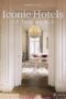 Iconic Hotels of the World