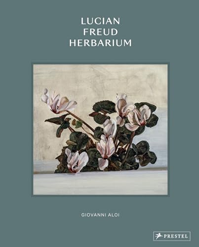 Lucian Freud herbarium
