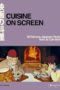 Cuisine on Screen