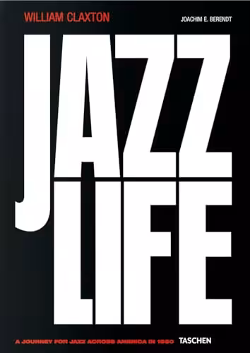 William Claxton. Jazzlife