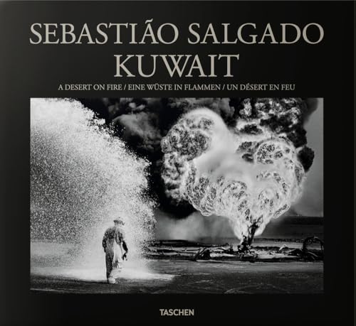 Sebastião Salgado. Kuwait. A Desert on Fire