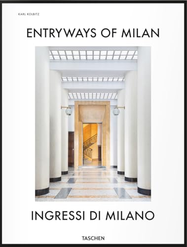 Entryways of Milan - Ingressi di Milano Entryways of Milan - Ingressi di Milano