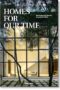 Homes for Our Time. Contemporary Houses around the World