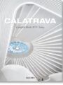 Calatrava. Complete Works 1979-Today