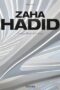 Zaha Hadid. Complete Works 1979-Today. 2020 Edition