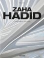 Zaha Hadid. Complete Works 1979-Today. 2020 Edition