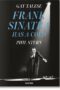 Gay Talese. Phil Stern. Frank Sinatra Has a Cold