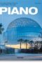 Piano : Renzo Piano Building Workshop