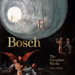 Bosch. the Complete Works