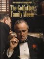 Steve Schapiro. the Godfather Family Album - 40th Anniversary Edition