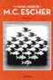 Magic Mirror of M. C. Escher