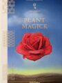 Plant Magick. the Library of Esoterica